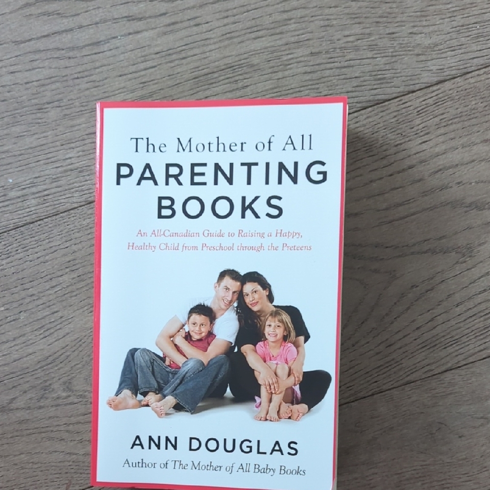 "The Mother of All Parenting Books" Book By Ann Douglas-new